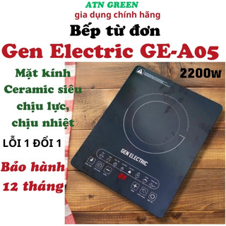 Bếp từ đơn, bếp điện từ Gen Electric 2200W, mặt kính Ceramic siêu chịu lực, chịu nhiệt , Bảo hành 12 tháng - ATN GREEN
