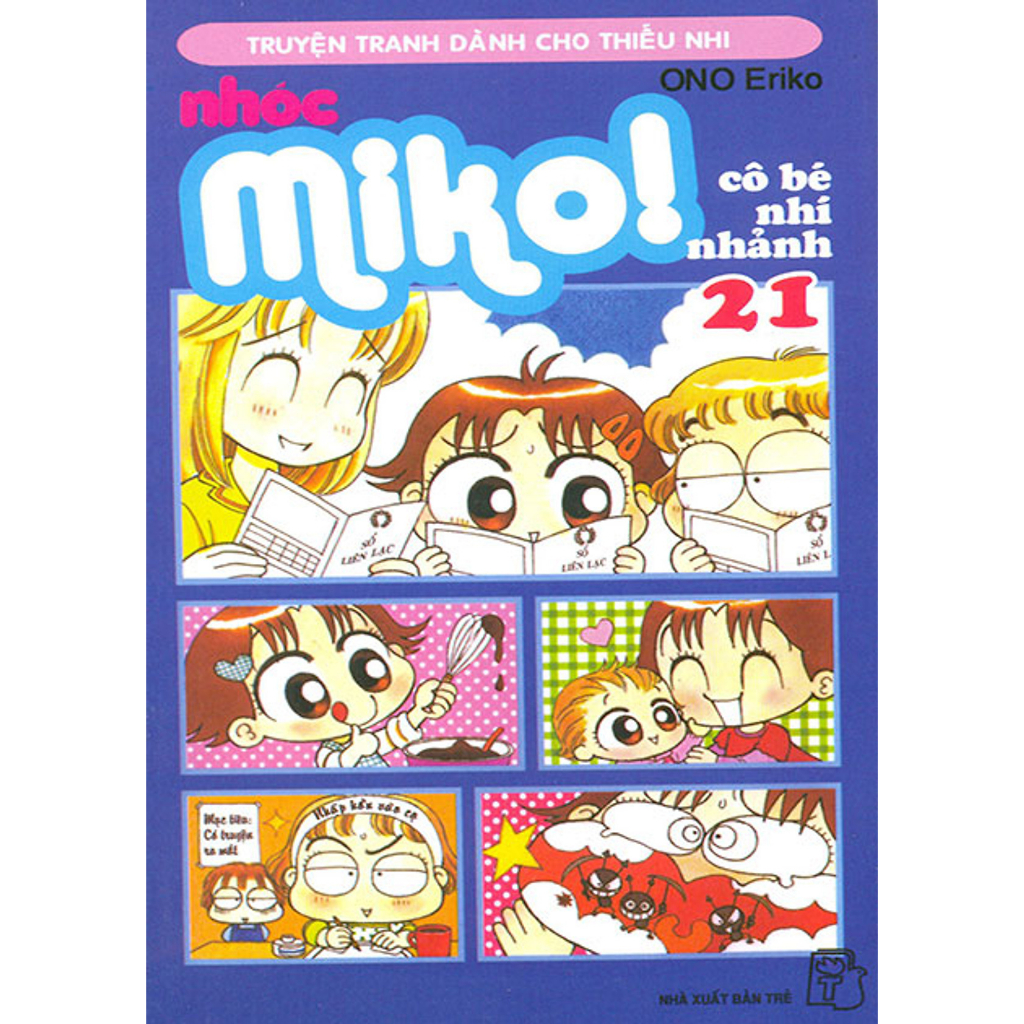 Sách - Nhóc Miko! Cô Bé Nhí Nhảnh - Tập 21  - ONO Eriko