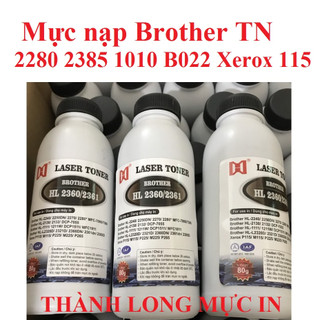 5 Mực nạp Brother 2280 2385 1010 B022 Xerox 115- Brother 1111/2321/2360/2361/2240/2380/1601/2701/2720/2740/7060/7360
