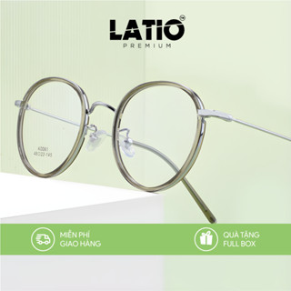  Kính mắt nữ LATIO PREMIUM Gọng kính chất liệu TITAN CAO CẤP kết hợp nhựa TR90 cao cấp bền bỉ và siêu nhẹ - P10 