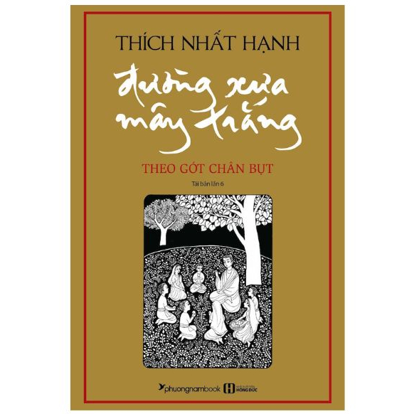 Sách - Đường xưa mây trắng (Thiền sư Thích Nhất Hạnh)