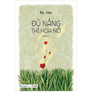 Sách - Đủ nắng thì hoa nở
