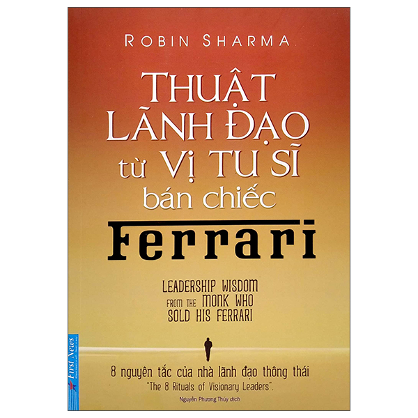 Sách Thuật Lãnh Đạo Từ Vị Tu Sĩ Bán Chiếc Ferrari