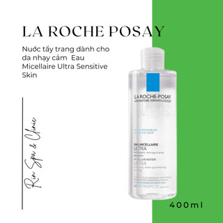 [BILL FR] Nước tẩy trang và làm sạch sâu dành cho da nhạy cảm LRP 400ml