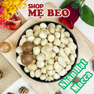 Nhân Hạt Macca Sạch Vỏ Giòn Ngon Shop Mẹ Beo