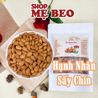 Hạt Hạnh Nhân Sấy Chín Shop Mẹ Beo