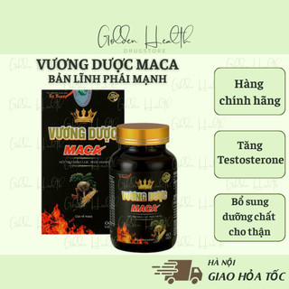 ⭐ Vương Dược Maca - Hỗ trợ tăng cường sinh lý nam - bổ thận Vương Dược Lọ 60 viên