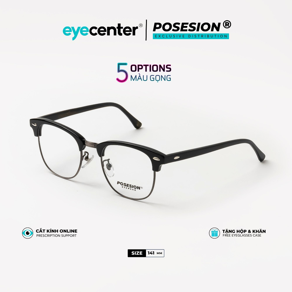 Gọng kính nam nữ chính hãng POSESION PS7089  nhập khẩu by Eye Center Vietnam