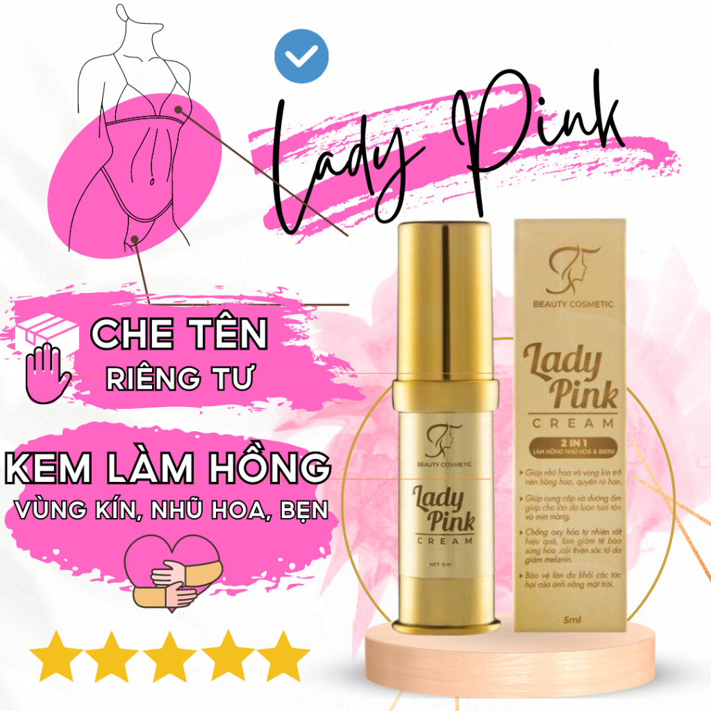 Kem Làm Hồng Nhũ Hoa - Vùng Kín - Chống Thâm Vùng Kín Lady Pink - Phuongthuycosmetics