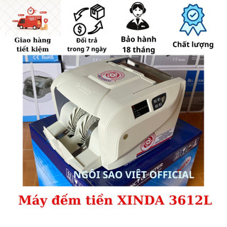 Máy Đếm Tiền XINDA 3612L NGÔI SAO VIỆT Phát Hiện Tiền Giả, Tiền Khác Loại Chính Xác, Đếm Được Tất Cả Các Loại Tiền
