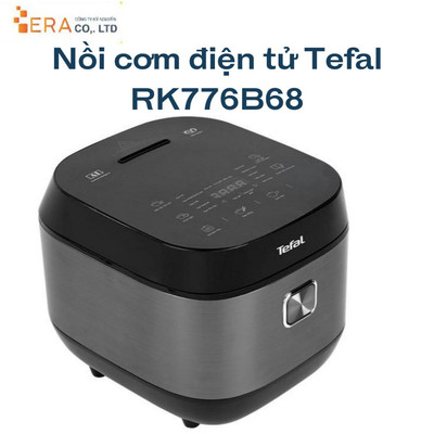 Nồi cơm điện tử Tefal RK776B68