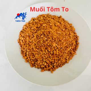 [500GR]Muối Tôm To Ngon-Thanh Trúc