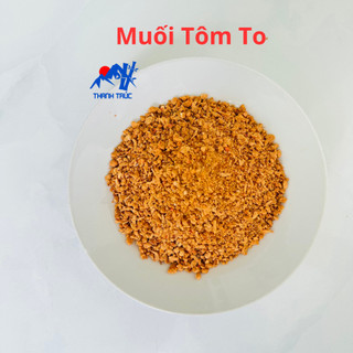 [500GR]Muối Tôm To Ngon-Thanh Trúc