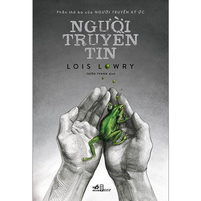 Sách - Người Truyền Tin, người truyền lý ức ( Lois Lowry , NNA)