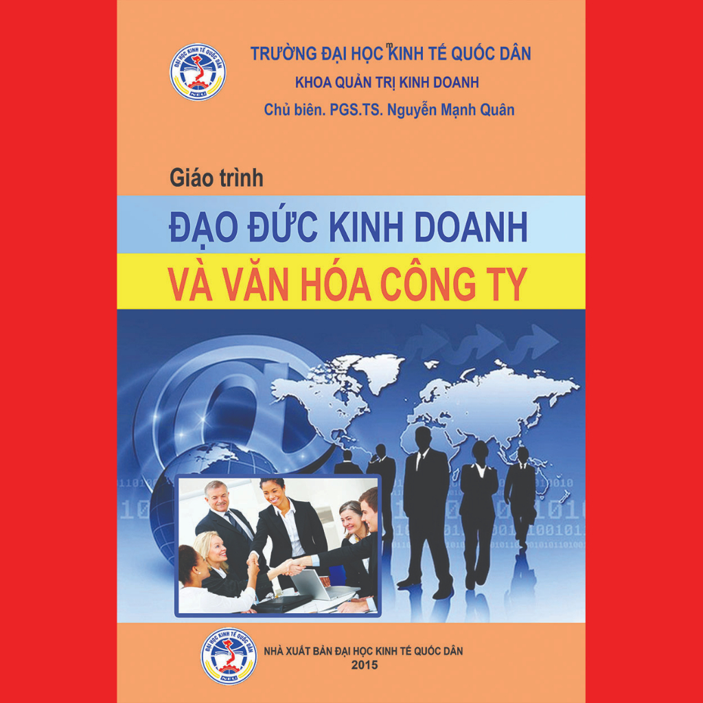 Đạo đức kinh doanh và văn hóa công ty tác giả Nguyễn Mạnh Quân