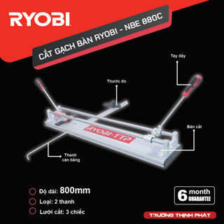 [CHÍNH HÃNG] Bàn Cắt Gạch Đẩy Tay RYOBI 8 Tấc 2 Thanh TTP 880C - 800MM (TẶNG 3 LƯỠI CẮT)