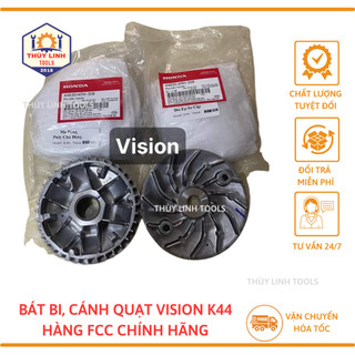 Chén bi Cánh quạt Vision K44, bộ nồi trước Vision K44 Fcc cao cấp Thùy Linh Tools