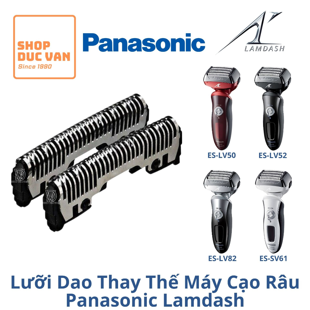 Lưỡi Dao Cạo Râu Thay Thế Panasonic Lamdash ES-LV50 ES-LV52 ES-LV70 ES-LV72 ES-LV80 ES-LV82 ES-LV90 ES-LV92 ES-SV61