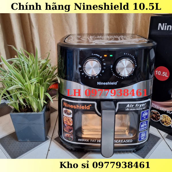 Nồi chiên không dầu 10.5L Nineshield chính hãng bảo hành 12 tháng,Nồi chiên không dầu đủ loại dung tích lớn 8L 10L 10.5L