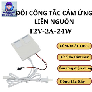 Công tắc cảm biến sấy liền nguồn 12v-2a-24w