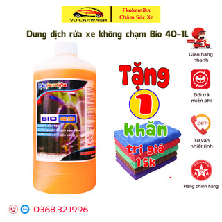 Nước Rửa Xe Không Chạm - Dung Dịch Rửa Xe Ô tô, Xe Máy EKOKEMIKA bio 40 - 1L(chính hãng) TẶNG KHĂN LAU ĐA NĂNG