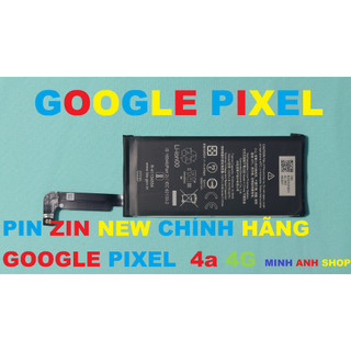 PIN ZIN NEW CHÍNH HÃNG CHO GOOGLE PIXEL 4A 4G_G025J-B