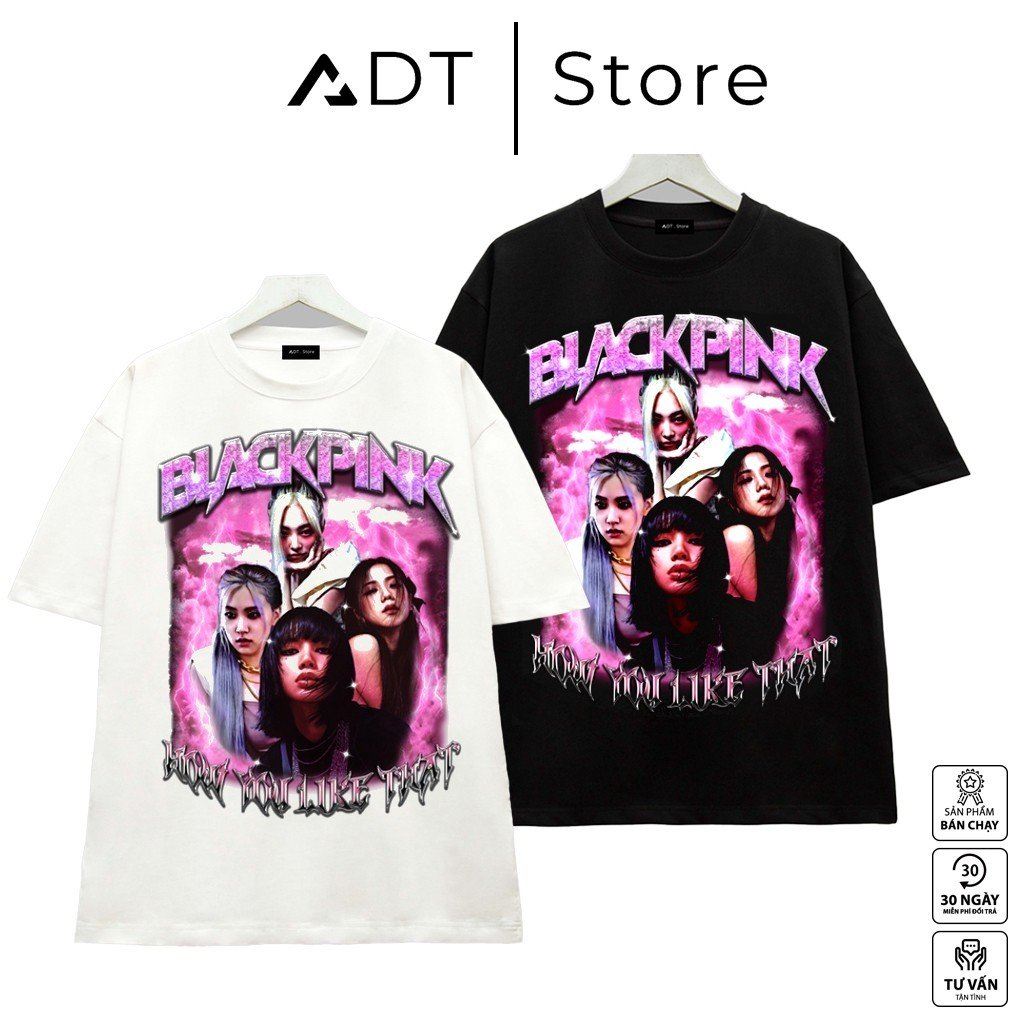 Áo thun ADT.Store x BlackPink . Mẫu áo thun nhóm nhạc hàn quốc phong cách Vintage