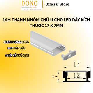 CB 10m Thanh Nhôm Chữ U Cho LED Dây Kích Thước 17 x 7mm