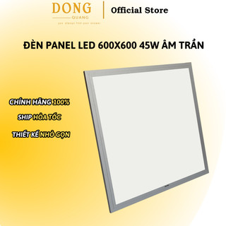 Đèn Panel LED 600x600 45W âm trần