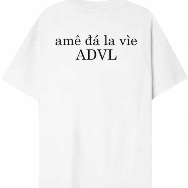 Áo ame da la vie , áo độc lạ ADVL - áo Local brand ADVL amê đá la vìe hài hước
