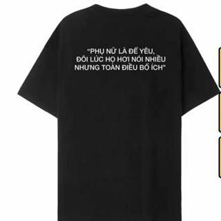 Áo phụ nữ là để yêu , áo Local brand độc lạ hài hước - áo thun Local brand tấu hài tay lửng form rộng hot trend