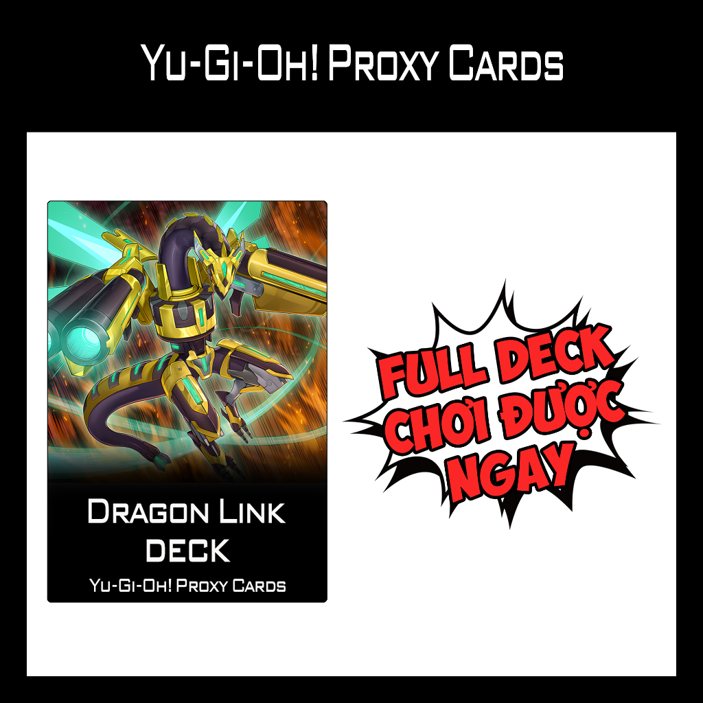 Bài YUGIOH - Dragon Link Deck - Bài IN 1 MẶT