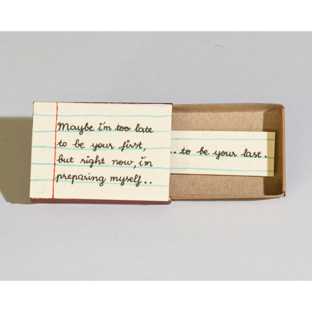 Thiệp Tình Yêu Hộp Diêm "Too late to be your first, be your last"