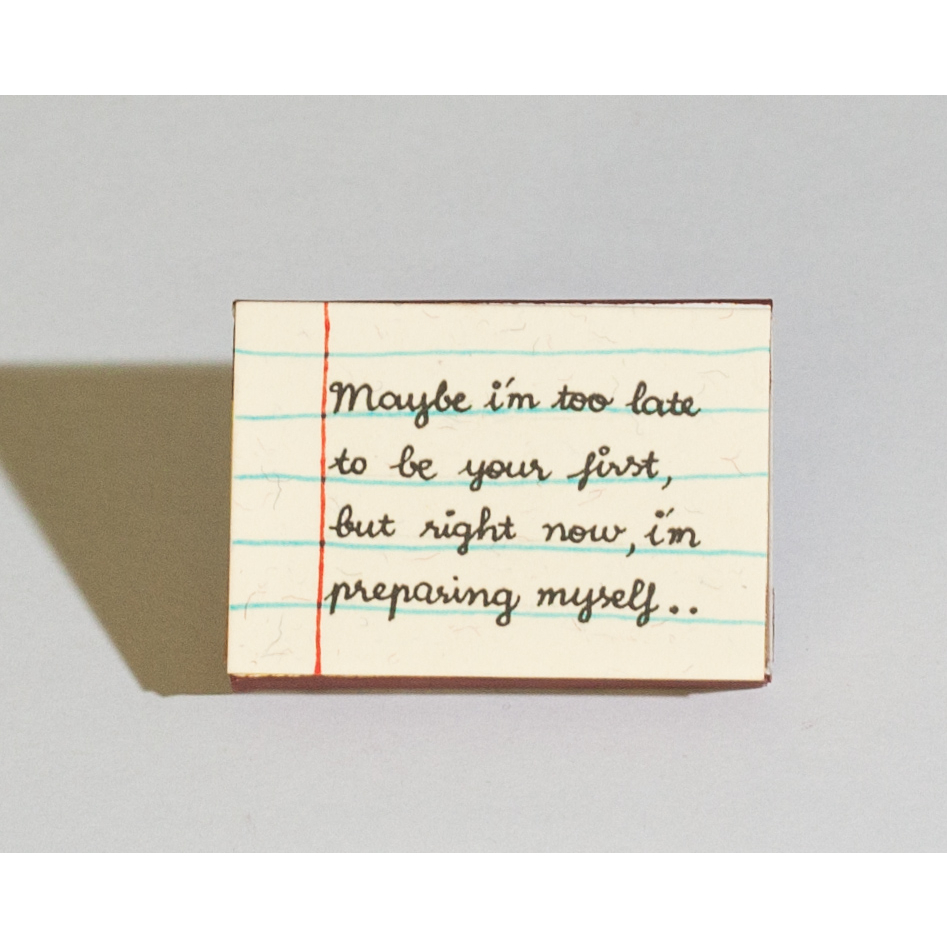 Thiệp Tình Yêu Hộp Diêm "Too late to be your first, be your last"