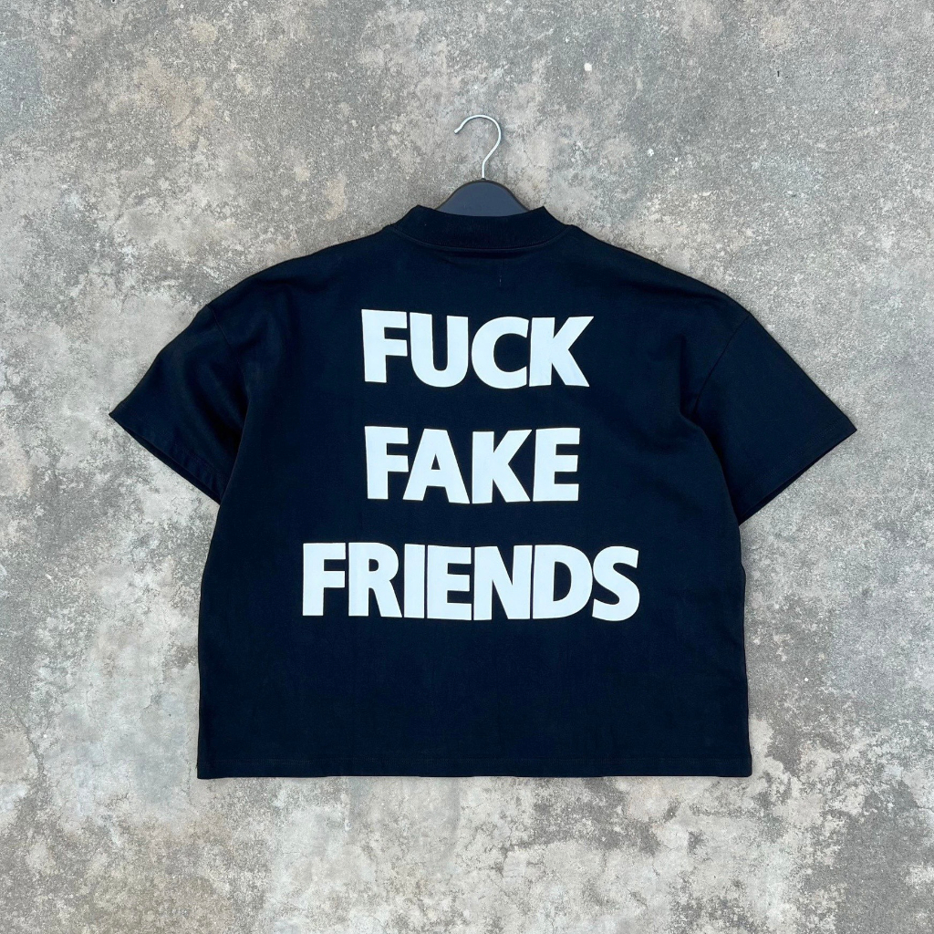"FUCK FAKE FRIENDS" BIG BOXY T-SHIRT