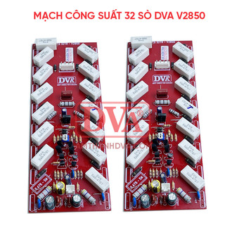 MẠCH CÔNG SUẤT 32 SÒ - DVA - V2850