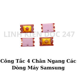 Phím Công Tắc 4 Chân Samsung ( Mạch Ngang) Có Thể Dùng Chung Các Dòng Máy Oppo, Xiaomi,...