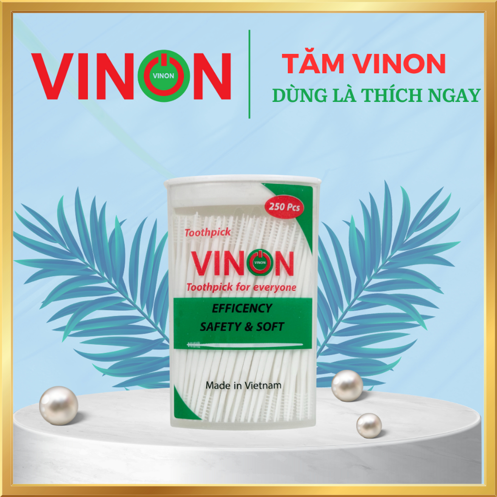 Tăm Vinon - Lựa Chọn Hoàn Hảo Cho Răng Miệng