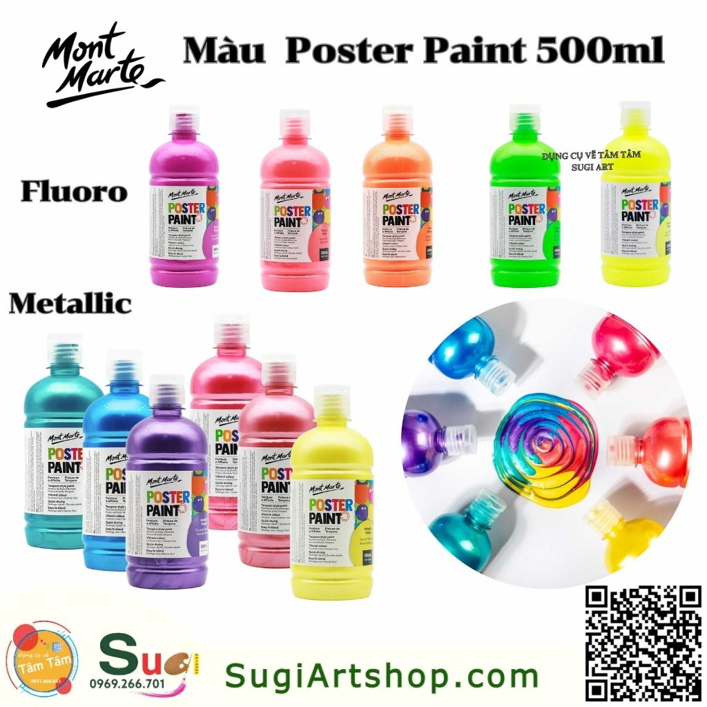 [ Sugi Art Shop ] Màu Poster Paint Mont Marte 500ml ( Metallic Poster , Fluoro Poster )