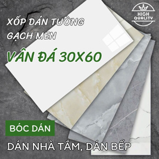 Tấm Xốp Dán Tường Giả Gạch Men PVC 30x60 Có Sẵn Keo - Lựa Chọn Tinh Tế Cho Không Gian Sống Đẳng Cấp