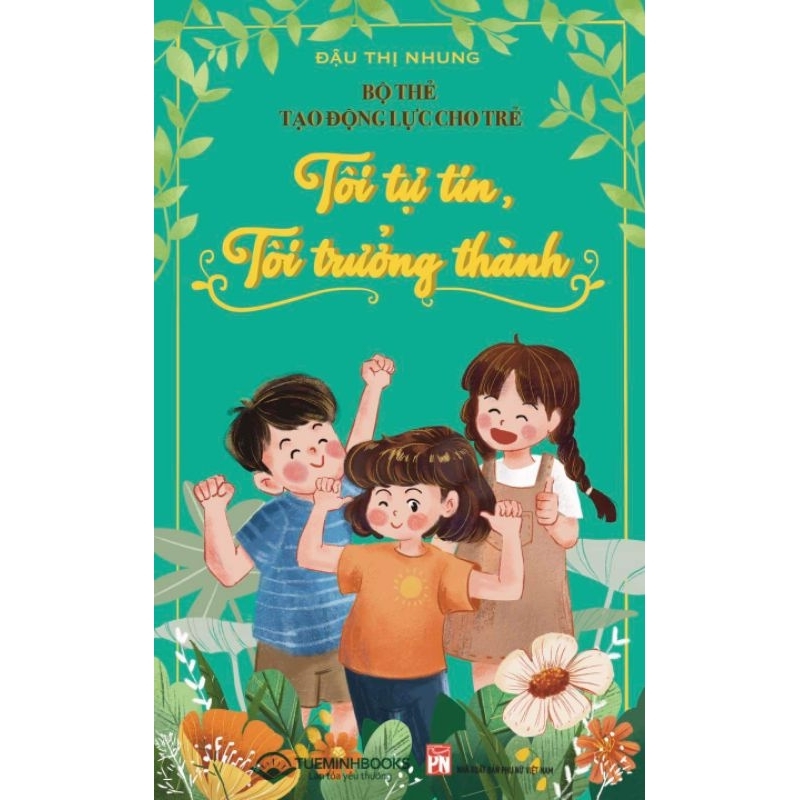 Bộ thẻ Tạo động lực cho trẻ - Tôi tự tin - Tôi trưởng thành