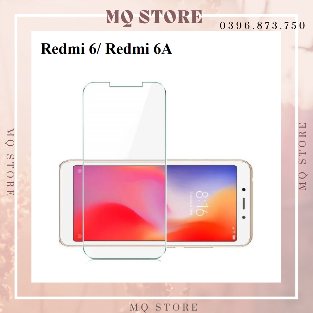 Kính cường lực Xiaomi Redmi 6 / Redmi 6A trong suốt không full Glass 9H