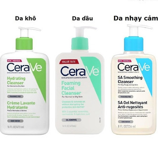 Sữa rửa mặt cerave sạch sâu cho da thường đến da dầu, cho da thường đến khô 473ml
