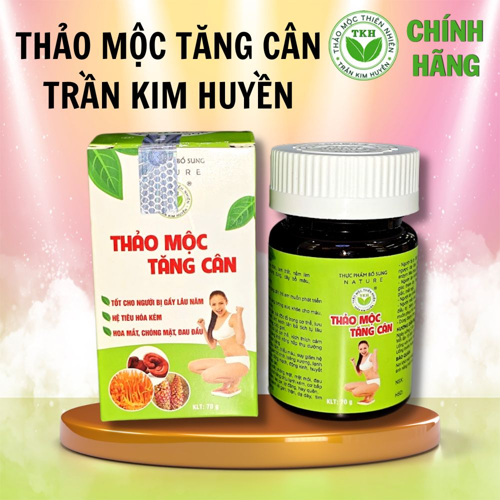 Thảo mộc hỗ trợ tăng cân Trần Kim Huyền, hỗ trợ tăng cân tự nhiên, tăng cường sức khỏe