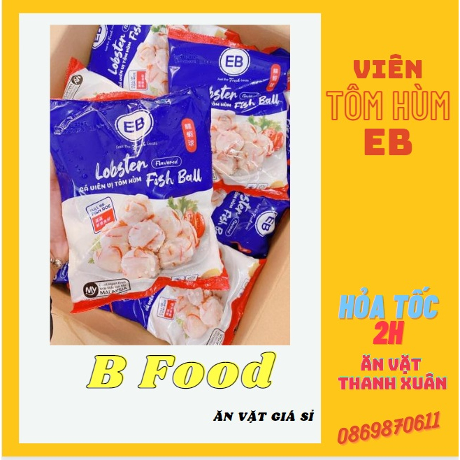 Tôm hùm viên EB Malaysia thả lẩu, chiên cực ngon túi 500g