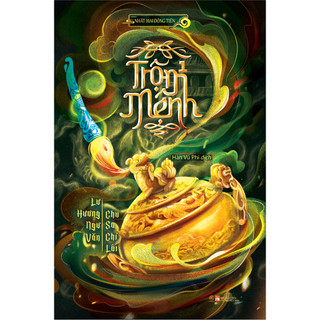 Sách trộm mệnh tập 1 - nhất mai đồng tiền