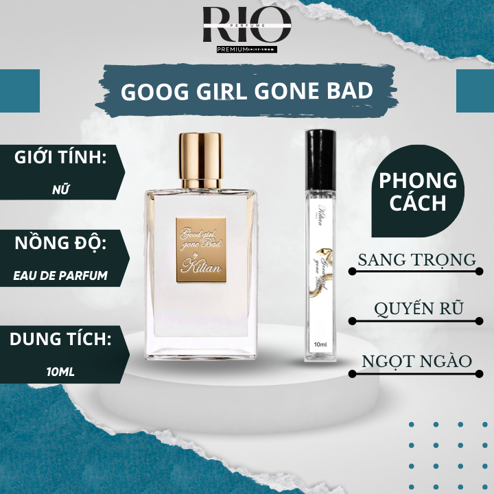 Nước Hoa Nữ mini Kilian Good Girl Gone Bad chiết 10ml chính hãng sang trọng, quyến rũ, ngọt ngào - rio.cop