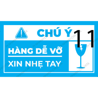 (Có sẵn) Tem dán Hàng dễ vỡ, xin nhẹ tay CHICHITA