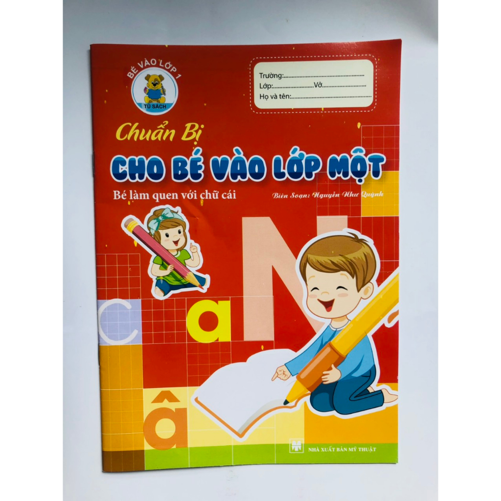 Sách - Chuẩn Bị Cho Bé Vào Lớp 1 - Bé Làm Quen Với Chữ Cái -Dành cho bé 4 - 6 tuổi