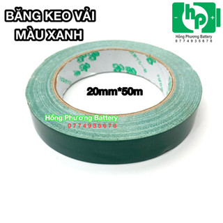  Băng keo vải siêu dính màu xanh lá 20mm cuộn 50mét  HongPhuong  